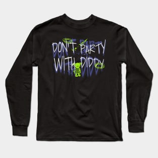 Don't Part with Diddy Tee - Hilarious Hip-Hop Inspired Long Sleeve T-Shirt